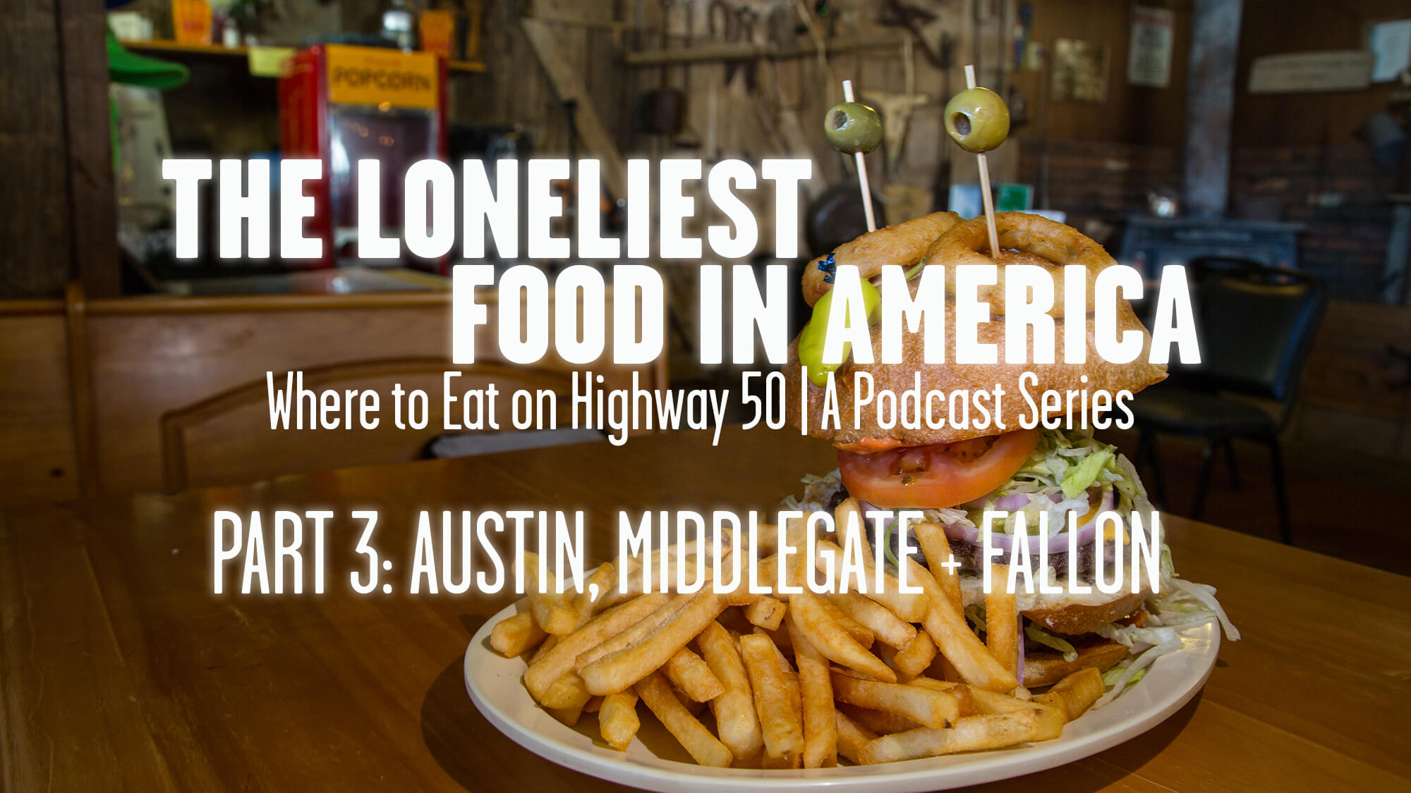 THE LONELIEST FOOD IN AMERICA - Part 3