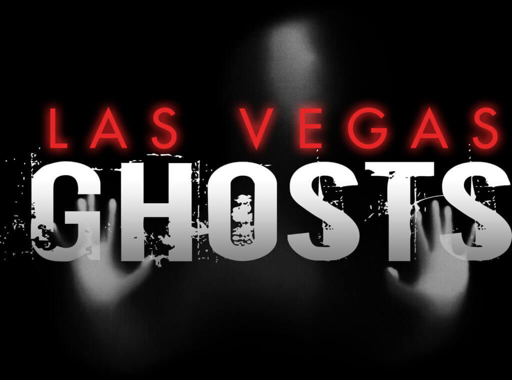 Vegas Ghosts