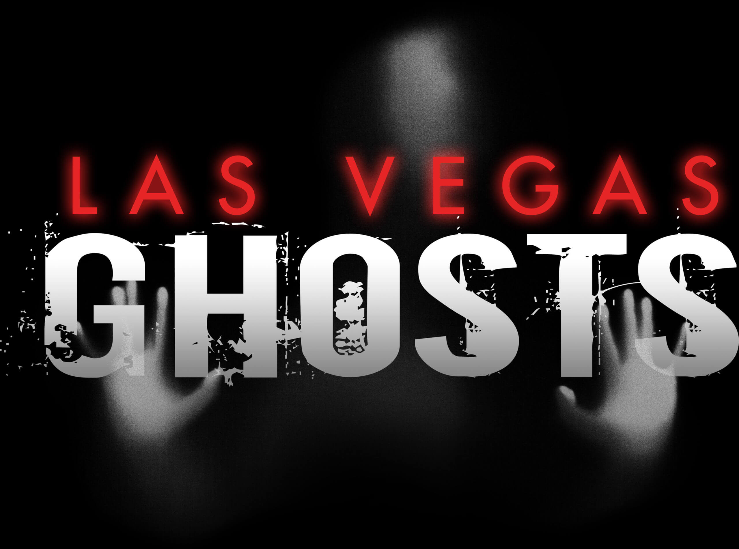 The Most Haunted Places in Las Vegas