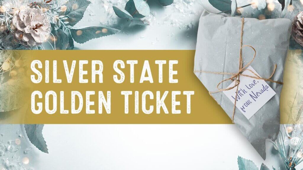 Silver State Golden Ticket