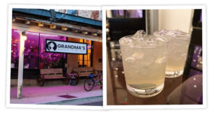 Left: Exterior of Grandma's. Right: Margaritas from Grandma's.